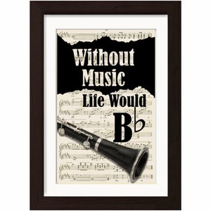 Music Lovers Clarinet  Without Music Life Would Be Flat -Mixed Media  Recycled Vintage 1920's Sheet Music page