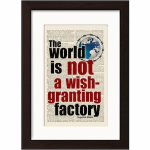 The Fault In Our Stars John Green The World Is not a Wish Granting Factory quote print on upcycled 1880's Vintage Dictionary Page