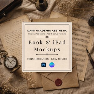 May include: A square graphic overlay with the text DARK ACADEMIA AESTHETIC, Book & iPad Scene, PSD & Canva Formats, Book & iPad Mockups, High Resolution, Easy to Edit, and icons for Photoshop and Canva, centered over vintage papers and a pocket watch.