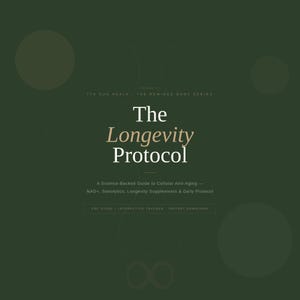 以下が含まれることがあります： セリフ体フォントで「The Longevity Protocol」というタイトルが書かれた濃い緑色のグラフィック。下のテキストは「A Science-Backed Guide to Cellular Anti-Aging」と書かれています。追加のテキストには「PDF Guide + Interactive Tracker + Instant Download」が含まれています。