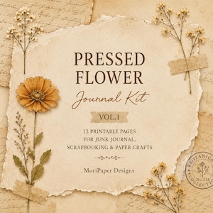 Könnte beinhalten: Ein Vintage-Journal-Kit mit dem Text "PRESSED FLOWER Journal Kit VOL. 1". Das Bild zeigt ein zerrissenes Papierdesign mit botanischen Illustrationen und dem Text "12 DRUCKBARE SEITEN FÜR JUNK JOURNAL, SCRAPBOOKING & PAPIERHANDWERK".
