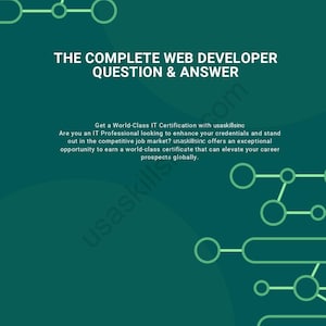 May include: A teal graphic with the text "THE COMPLETE WEB DEVELOPER QUESTION & ANSWER" in white. Below, text promotes IT certification and career advancement. The usaskillsinc logo and website address are also visible.