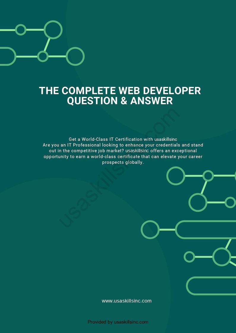 May include: A teal graphic with white text reading "THE COMPLETE WEB DEVELOPER QUESTION & ANSWER". The image promotes IT certification and career prospects. The usaskillsinc logo and website address are also visible.