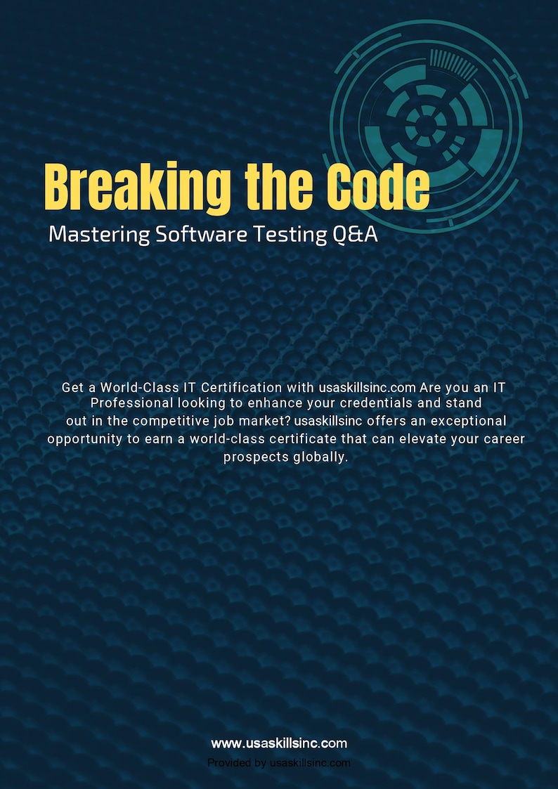 May include: A promotional graphic with the text "Breaking the Code" in yellow, and "Mastering Software Testing Q&A" in white. The image promotes IT certification with usaskillsinc.com.