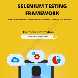 May include: A yellow graphic with the text "SELENIUM TESTING FRAMEWORK" and "COMPLETE QUESTIONS AND ANSWERS TO HELP YOU CONFIDENTLY SUCCEED IN YOUR INTERVIEWS." A person is seated at a desk with a computer monitor displaying cloud, gear, and pie chart icons.