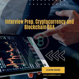 May include: A digital tablet showing a cryptocurrency graph, with the text "Interview Prep. Cryptocurrency and Blockchain Q&A." A Bitcoin symbol is visible. The image includes a "Learn More" button and website address.