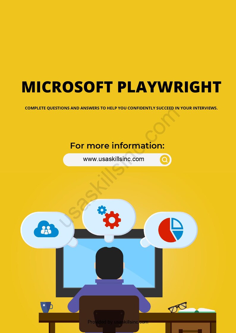 May include: A yellow graphic with the text "MICROSOFT PLAYWRIGHT" and the tagline "COMPLETE QUESTIONS AND ANSWERS TO HELP YOU CONFIDENTLY SUCCEED IN YOUR INTERVIEWS." Below is a computer illustration with speech bubbles.