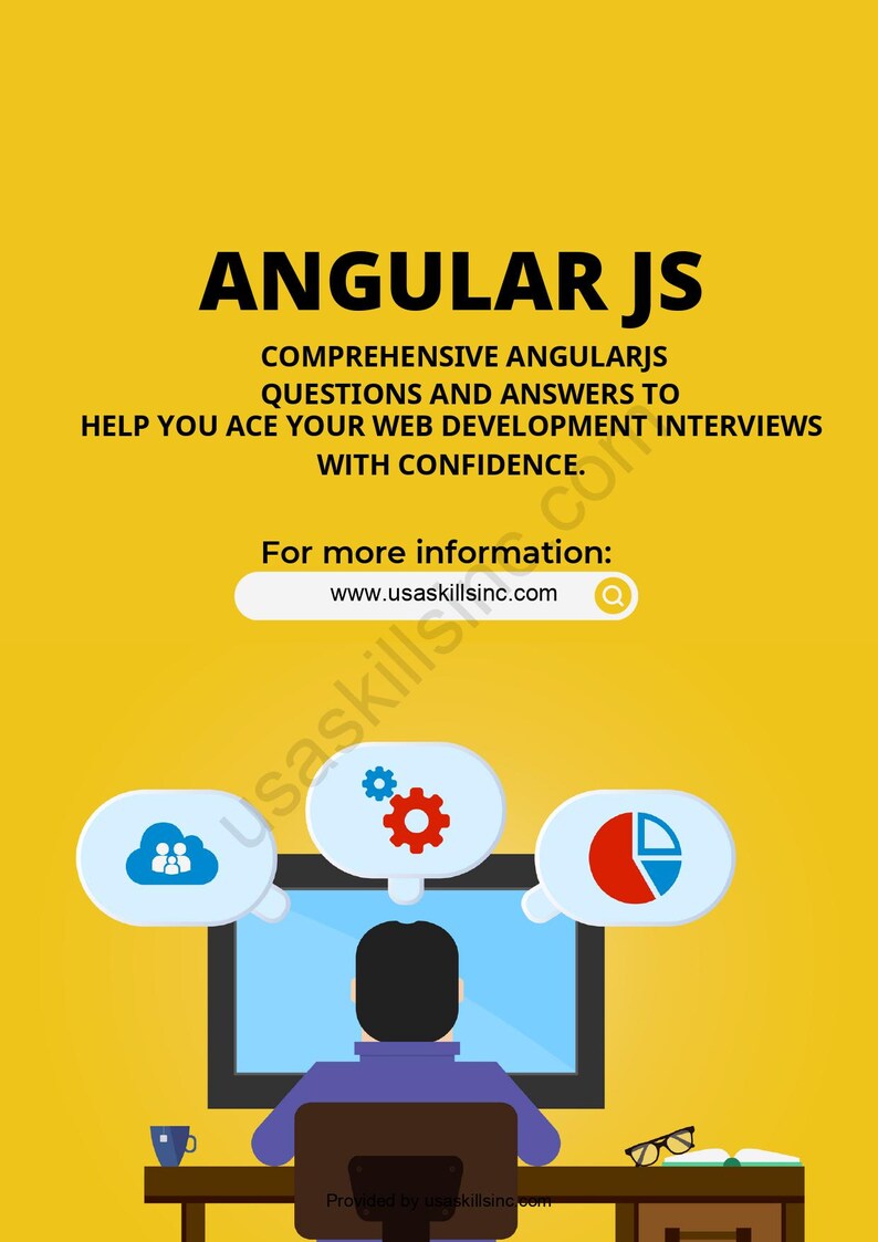 May include: A yellow graphic with the text "ANGULAR JS" and information about Angular JS interview questions. The image includes a person sitting at a desk looking at a computer screen with icons above it. The website address is www.usaskillsinc.com.