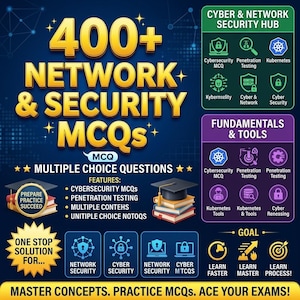 Op de afbeelding: Promotionele afbeelding voor multiple choice vragen over netwerk- en beveiliging. De afbeelding toont de tekst "400+ Network & Security MCQs" in goud, samen met iconen en de zin "Prepare, Practice, Succeed".