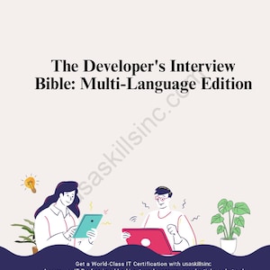 May include: An illustration for "The Developer's Interview Bible: Multi-Language Edition." The image features two people using tablets, with text promoting IT certification and the website usaskillsinc.com.