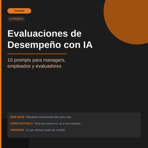 Op de afbeelding: Een digitale afbeelding met Spaanse tekst, "Evaluaciones de Desempeño con IA" en "10 prompts para managers, empleados y evaluadores." De achtergrond is zwart met oranje accenten en een cirkelvorm.