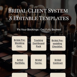 May include: A digital product titled Bridal Client System 8 Editable Templates for Makeup Artists. It features eight beige rectangular buttons labeled Bridal Pre-Wedding Care, Tracking Dashboard Pack, Bridal Pre-wedding Checklist, Artist Portfolio, Bridal Forms, Bridal Contract, Bridal Trial Form, and Bridal Packages, with the text tatianatabacaruofficial at the bottom.