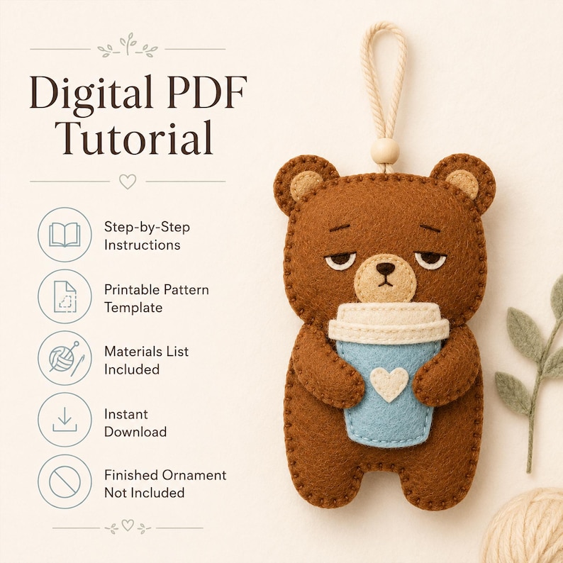 K&ouml;nnte beinhalten: Eine digitale PDF-Anleitung f&uuml;r ein Filz-B&auml;renornament. Der Text enth&auml;lt Digital PDF Tutorial, Step-by-Step Instructions, Printable Pattern Template, Materials List Included, Instant Download und Finished Ornament Not Included.