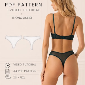 May include: A dark green thong and matching bra set with thin straps. The image includes text: PDF PATTERN + VIDEO TUTORIAL, THONG ANNET, VIDEO TUTORIAL, A4 PDF PATTERN, XS - 5XL, and OLI PATTERN. A white line drawing of the thong front and back is shown.