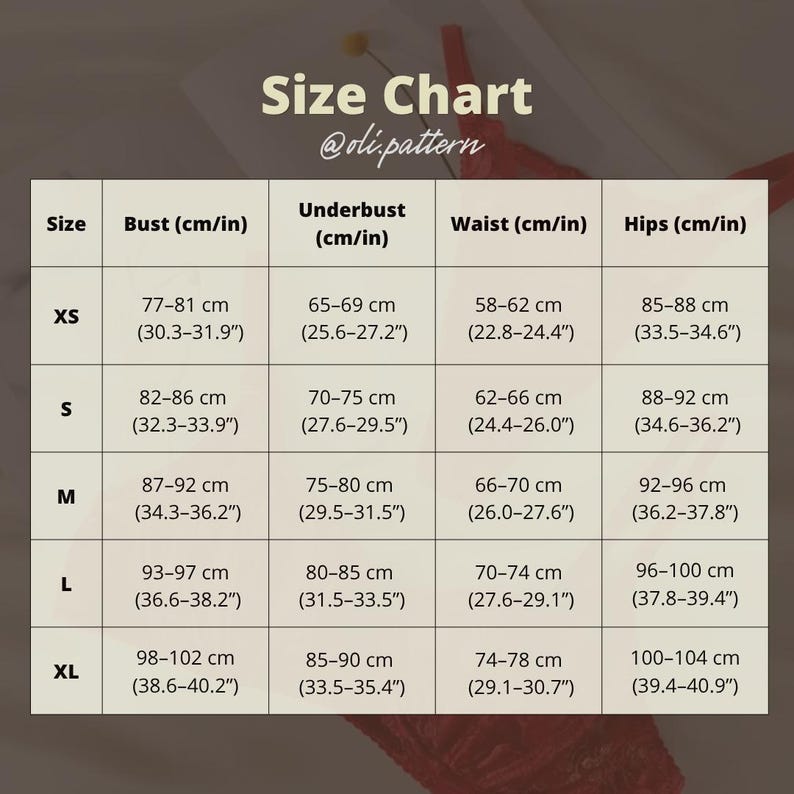 May include: A beige size chart table titled Size Chart @oli.pattern with columns for Bust, Underbust, Waist, and Hips in both cm and inches. The rows list sizes XS, S, M, L, and XL with corresponding numerical measurement ranges for each body area.