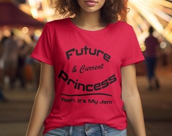 Future Princess Cotton Unisex T-Shirt | "Yeah, That's My Jam"