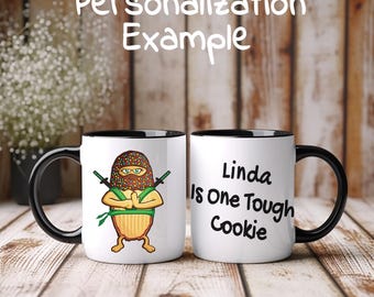 Tough Cookie Ninja Mug | Personalized Gift, 11oz Ceramic