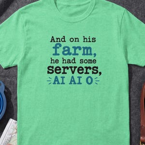 Engineer Shirt Funny AI Server Farm T-Shirt, Tech Humor Programmer Tee and Software Developer AI Gift