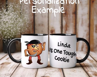 Tough Cookie Mug | Personalized Gift, Pirate Cookie Art