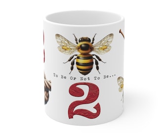 Hamlet | Shakespeare Art Gift - 'To Be Or Not To Be' Joke | 11oz White Ceramic Mug