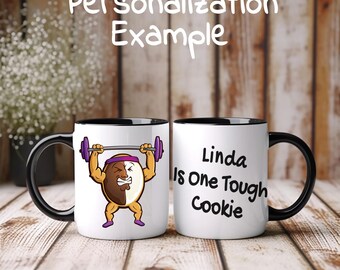 Tough Cookie Mug | Personalized Gift for Friend, 11oz Ceramic