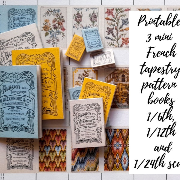 Printable vintage French tapestry pattern books, dollhouse scale sewing mini book 1:12, 6th 24th scale OPENABLE miniature book, pdf download