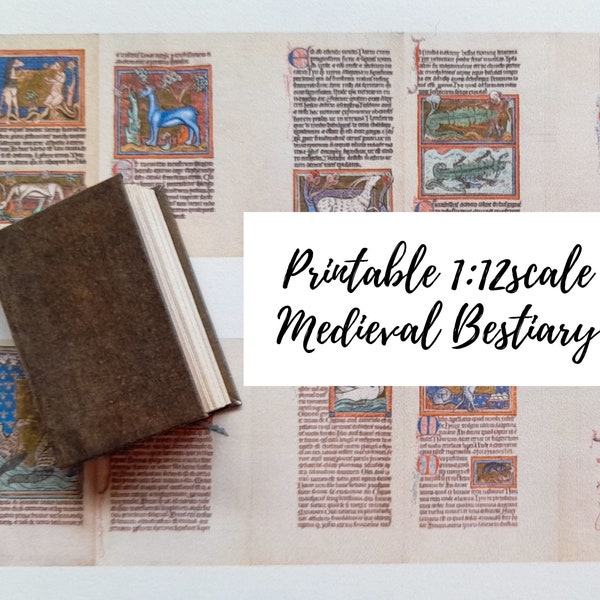 Printable miniature illustrated Medieval bestiary, dollhouse 1/12th scale, miniature Medieval animals manuscript from 1226, medieval journal