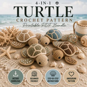 May include: A 4-in-1 turtle crochet pattern printable PDF bundle featuring three crocheted turtles in tan, blue, and olive green. The image includes text: 4-IN-1 TURTLE CROCHET PATTERN Printable PDF Bundle, Instant Download, Beginner Friendly, Step-by-Step Instructions, Amigurumi Pattern.