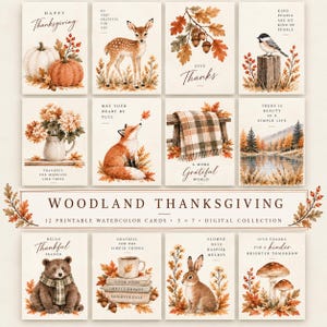 May include: A collection of 12 printable 13x18 cm watercolour cards titled Woodland Thanksgiving. The cards feature illustrations of pumpkins, a fawn, acorns, a bird, flowers, a fox, a plaid blanket, a lake, a bear, books, a rabbit, and mushrooms.