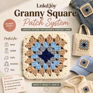 May include: A crochet granny square patch system by LnkdJoy featuring a central square with concentric layers of dark blue, grey, light blue, tan, and cream yarn. The graphic displays the patch applied to denim, a tote bag, a cap, and a hoodie.