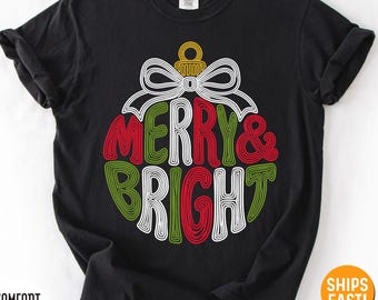 Merry and Bright Shirt, Christmas Ornament Bow Tee, Retro Merry Bright Christmas Sweatshirt, Holiday Christmas Gift for Her, Cute Xmas Tee