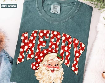Merry Santa Shirt, Vintage Santa Claus Christmas Tee, Retro Merry Christmas Sweatshirt, Classic Santa Holiday Gift for Her, Xmas T-Shirt