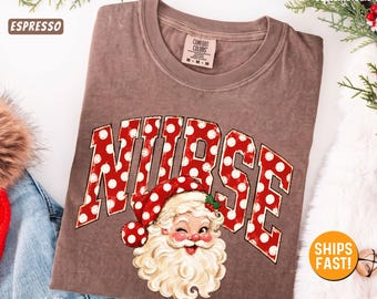 Nurse Christmas Shirt, Vintage Santa Nurse Tee, Retro Christmas Nurse Sweatshirt, Christmas Nurse Gift for Her, Cute Xmas Nursing Tee