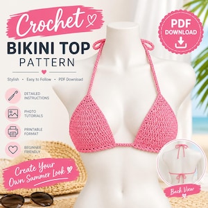 May include: A pink crochet bikini top pattern displayed on a mannequin. The text reads Crochet BIKINI TOP PATTERN, PDF DOWNLOAD, Detailed Instructions, Photo Tutorials, Printable Format, Beginner Friendly, and Create Your Own Summer Look.