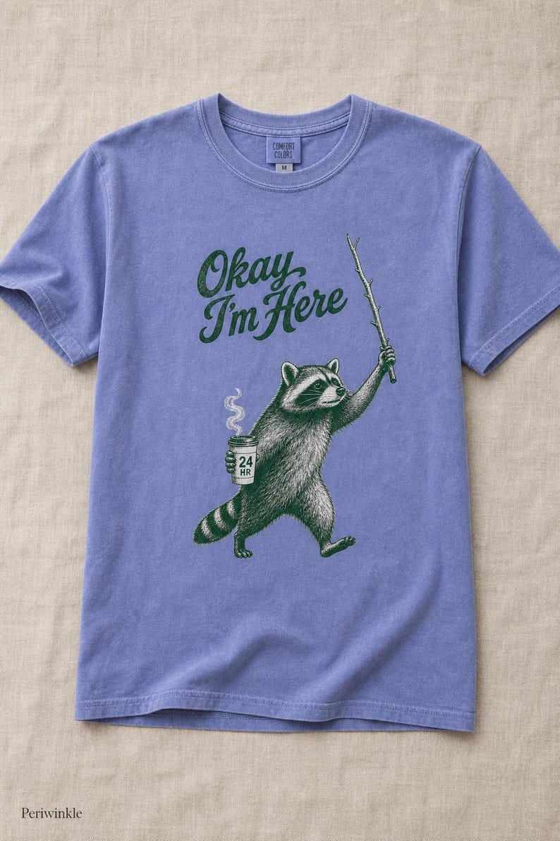 Okay I'm Here Raccoon T-Shirt, Stipple Raccoon with Coffee and Stick Graphic Tee, 24 Hour Gas Station Goblincore Shirt image 16
