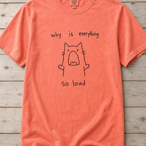 Why Is Everything So Loud Screaming Cat T-Shirt, Funny Doodle Cat Tee, Introvert Overstimulated Shirt, Minimalist Line Drawing imagem 10
