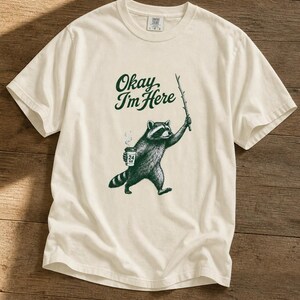 Okay I'm Here Raccoon T-Shirt, Stipple Raccoon with Coffee and Stick Graphic Tee, 24 Hour Gas Station Goblincore Shirt image 7
