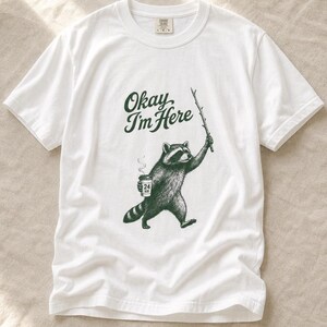 Okay I'm Here Raccoon T-Shirt, Stipple Raccoon with Coffee and Stick Graphic Tee, 24 Hour Gas Station Goblincore Shirt image 4