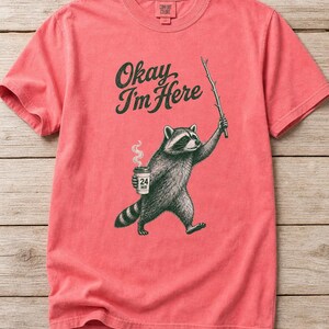 Okay I'm Here Raccoon T-Shirt, Stipple Raccoon with Coffee and Stick Graphic Tee, 24 Hour Gas Station Goblincore Shirt image 15