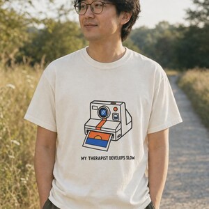 Retro Polaroid Camera T-Shirt, My Therapist Develops Slow, Vintage Instant Photo Tee, Film Photography Graphic Tee, Sunset Print image 2