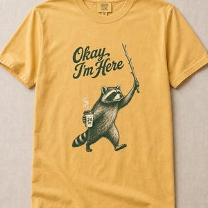 Okay I'm Here Raccoon T-Shirt, Stipple Raccoon with Coffee and Stick Graphic Tee, 24 Hour Gas Station Goblincore Shirt image 11