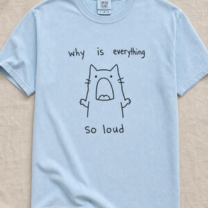 Why Is Everything So Loud Screaming Cat T-Shirt, Funny Doodle Cat Tee, Introvert Overstimulated Shirt, Minimalist Line Drawing imagem 8