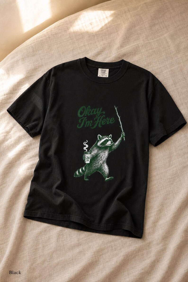 Okay I'm Here Raccoon T-Shirt, Stipple Raccoon with Coffee and Stick Graphic Tee, 24 Hour Gas Station Goblincore Shirt image 6