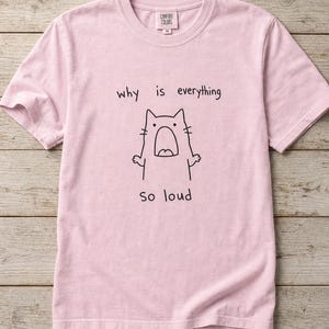 Why Is Everything So Loud Screaming Cat T-Shirt, Funny Doodle Cat Tee, Introvert Overstimulated Shirt, Minimalist Line Drawing imagem 7