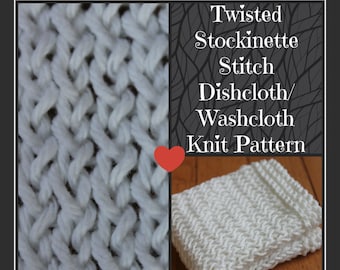 Knit PATTERN, Twisted Stockinette Stitch Dishcloth, Wash cloth, Instant Download (KDCP-003)