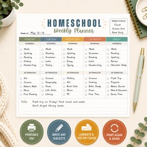 May include: A white homeschool weekly planner sheet with a grid for Monday through Friday, divided into morning and afternoon sections with checkboxes. The header reads Homeschool Weekly Planner and includes a weekly focus box and notes section.