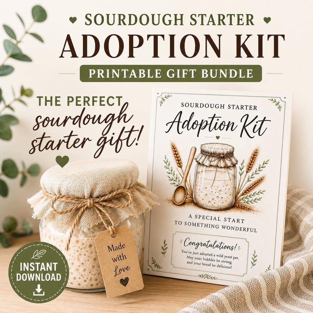 Sourdough Starter Adoption Kit Printable | Care Guide, Gift Tags, Jar ...