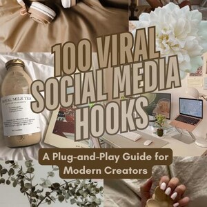 May include: A collage featuring a variety of lifestyle items. Includes a pair of white and tan headphones, a bottle of Royal Milk Tea, a laptop, and a flower-shaped hair clip. Text reads "100 Viral Social Media Hooks".