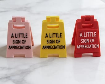 A Little Sign of Appreciation, Funny 3D Printed Office Desktop, Mini Encouragement Gift, Gratitude Present