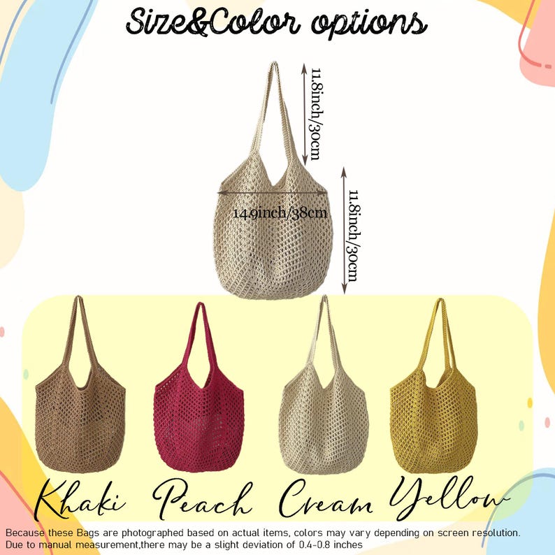 May include: A collection of five crochet tote bags in khaki, peach, cream, and yellow. The top bag displays dimensions of 11.8 inches in height and 14.9 inches in width. The text Size&Color options, Khaki, Peach, Cream, and Yellow is visible.